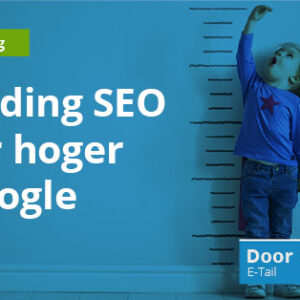 Online training SEO: scoor hoger in Google